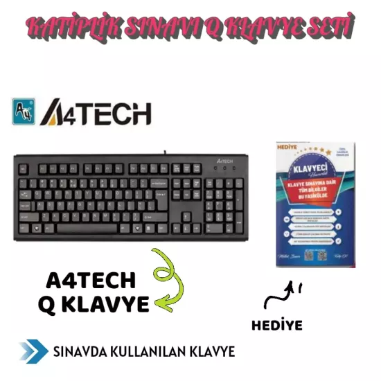A4TECH Q KLAVYE - KATİPLİK SINAVI Q KLAVYE SETİ- 2025 Alımları İçin Özel Kaynak
