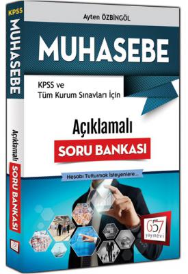 2018 KPSS A Grubu ve Tüm Kurum Sınavları İçin Açıklamalı Muhasebe Soru Bankası 657 Yayınları