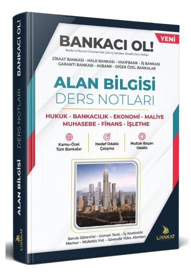 BANKACI OL-BANKA SINAVLARI DERS NOTLARI (ALAN BİLGİSİ)