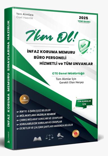 İKM OL- Mülakat Aşaması İçin (İnfaz Koruma Memuru Olmak İçin Gerekli Olan Bilgiler) 2025 Alımları İçin Özel Kaynak