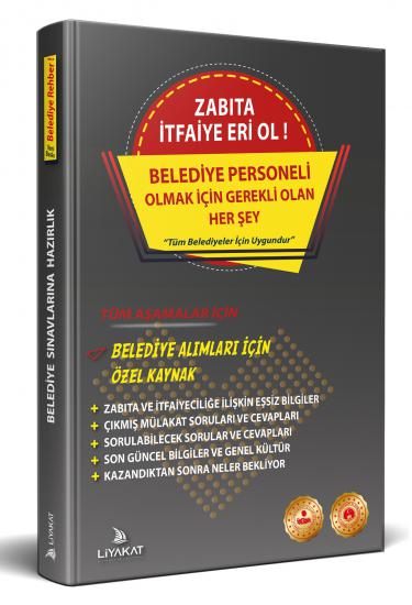 Zabıta Memuru  ve İtfaiye Eri Personel Alımı Mülakatlarına Hazırlık - Çıkmış Sorular ve Mülakat Teknikleri  Liyakat Yayınları